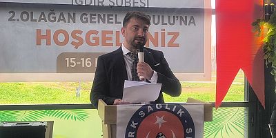 Türk Sağlık-Sen Iğdır Şubesi’nde Çetin Tanık Yeniden Başkan Seçildi